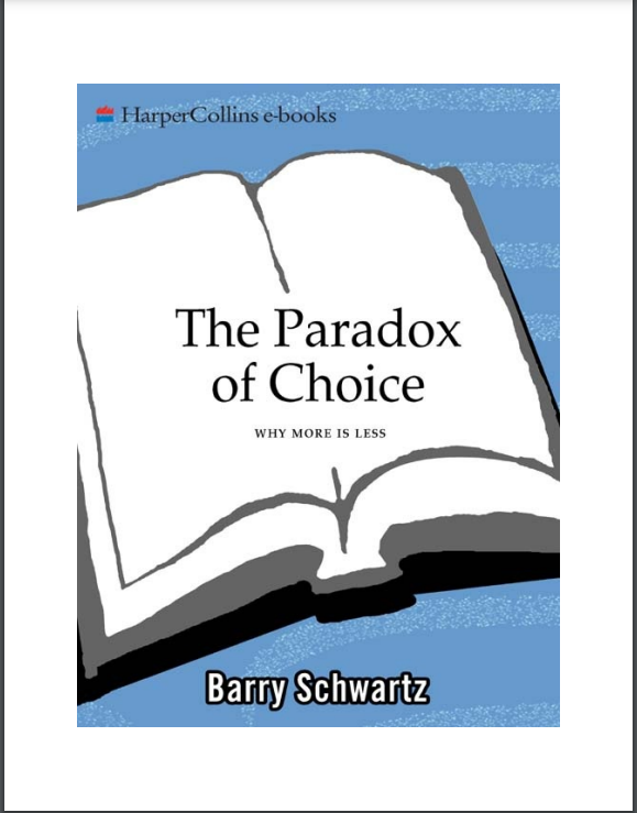 The Paradox of Choice Free PDF Download The Paradox of Choice by Barry Schwartz PDF
